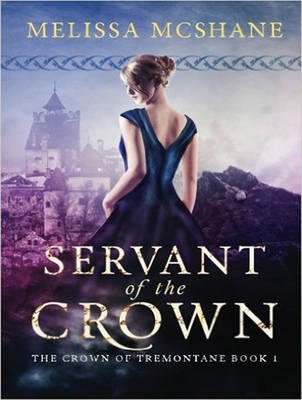 Servant of the Crown - Crown of Tremontane 1 (CD-Audio)