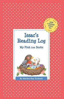 Issac's Reading Log: My First 200 Books (Gatst) - Grow a Thousand Stories Tall (Hardback)