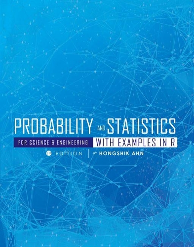 Probability and Statistics for Science and Engineering with Examples in R (Paperback)