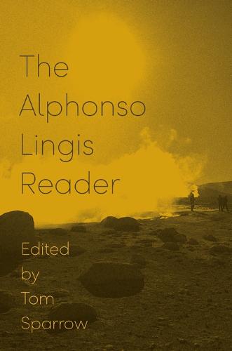 The Alphonso Lingis Reader (Hardback)