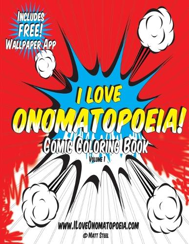 Comic Coloring Book: I Love Onomatopoeia! (Paperback)