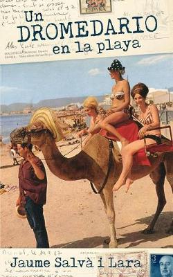 Un Dromedario En La Playa (Paperback)