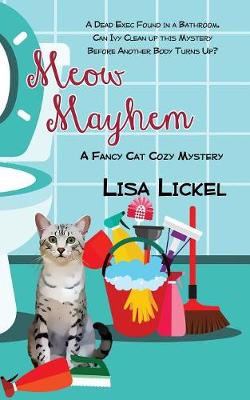 Meow Mayhem - Fancy Cat Mystery 1 (Paperback)