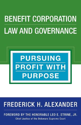 Benefit Corporation Law And Governance (Hardback)