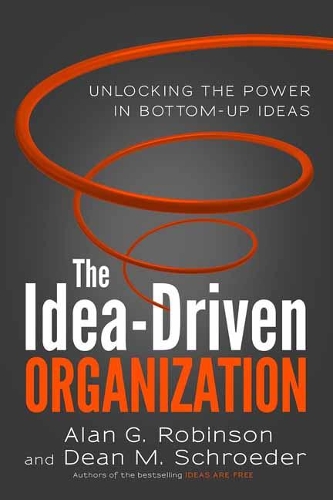 Idea-Driven Organization (Paperback)