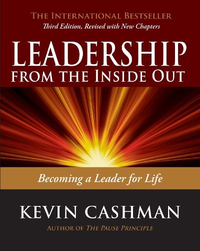 Leadership From The Inside Out (Paperback)