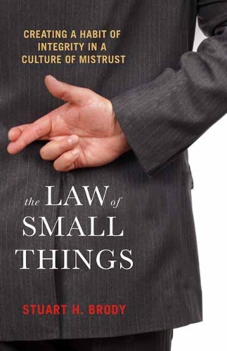 The Law Of Small Things (Paperback)
