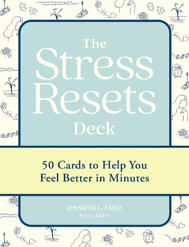 The Stress Resets Deck: 50 Cards to Help You Feel Better in Minutes - Workman Card Decks