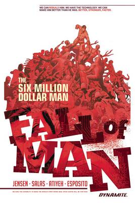 Six Million Dollar Man: Fall of Man (Paperback)