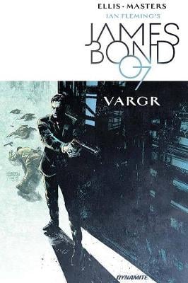 Cover James Bond Volume 1: VARGR