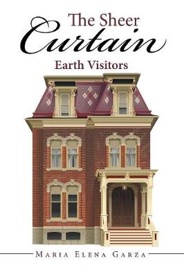 The Sheer Curtain: Earth Visitors (Paperback)