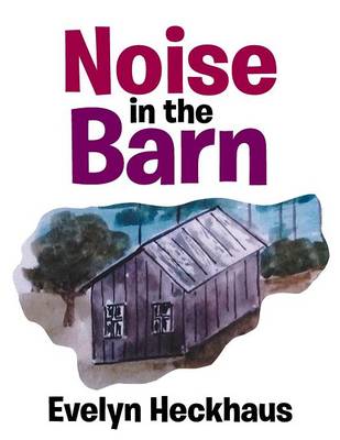 Noise in the Barn (Paperback)