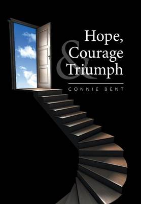 Hope, Courage & Triumph (Hardback)