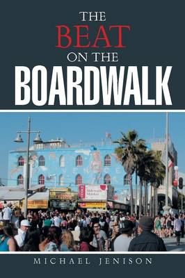 The Beat on the Boardwalk (Paperback)