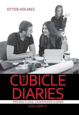 The Cubicle Diaries: Volume II (Hardback)