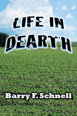 Life in Dearth (Paperback)