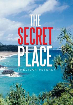 The Secret Place (Hardback)