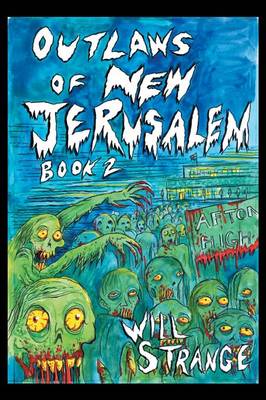 Outlaws of New Jerusalem: Book 2, Wasteland (Paperback)