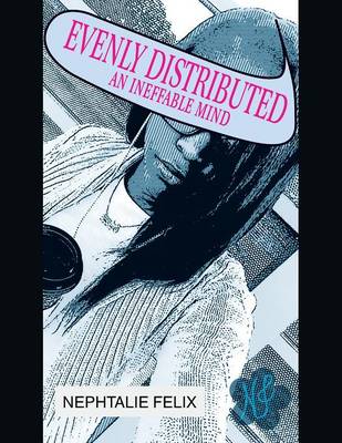Evenly Distributed: An Ineffable Mind (Paperback)