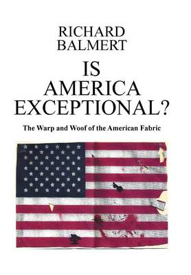 Is America Exceptional? (Hardback)