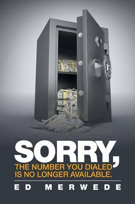 Sorry, the Number You Dialed Is No Longer Available. (Paperback)