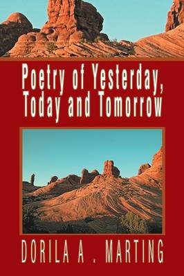 Poetry of Yesterday, Today and Tomorrow (Paperback)