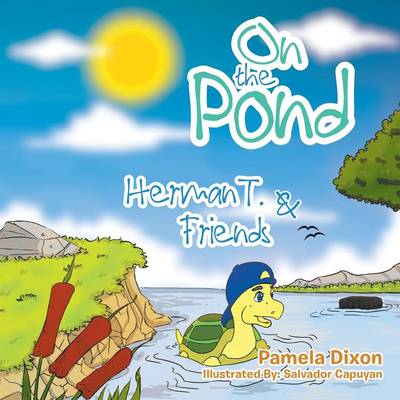On the Pond: Herman T. & Friends (Paperback)