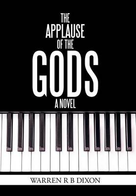 The Applause of the Gods, a Novel (Hardback)