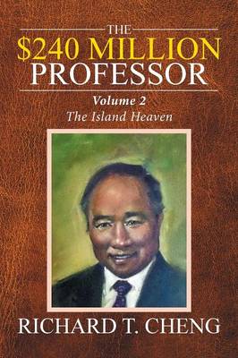 The $240 Million Professor: The Island Heaven (Paperback)