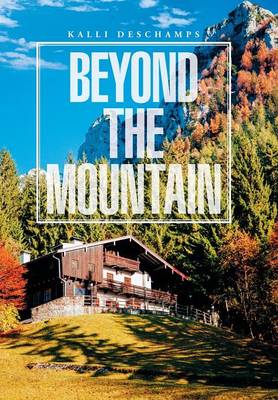 Beyond the Mountain (Hardback)