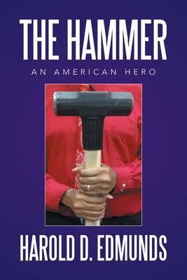 The Hammer: An American Hero (Paperback)