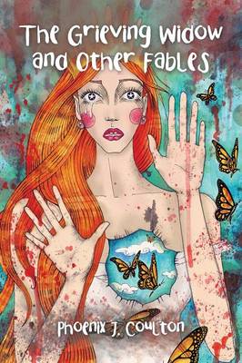 The Grieving Widow and Other Fables (Paperback)
