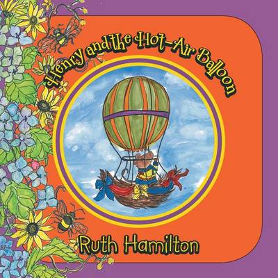 Henry and the Hot-Air Balloon (Paperback)