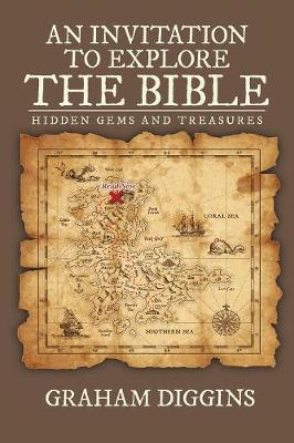 An Invitation to Explore the Bible: Hidden Gems and Treasures (Paperback)