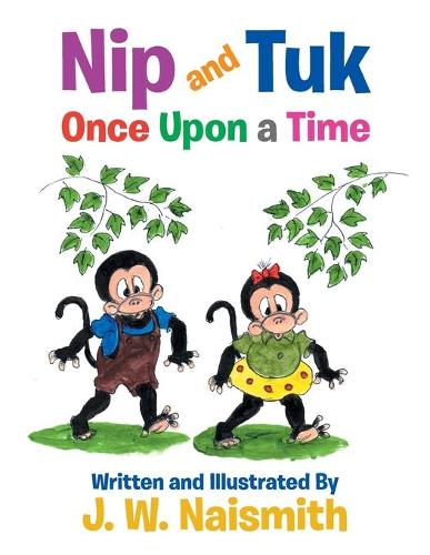 Nip and Tuk: Once Upon a Time (Paperback)