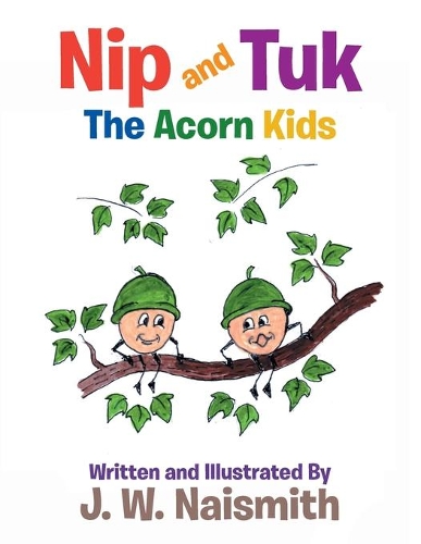 Nip and Tuk: The Acorn Kids (Paperback)