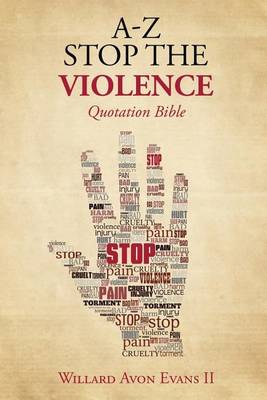 A-Z Stop the Violence: Quotation Bible (Paperback)