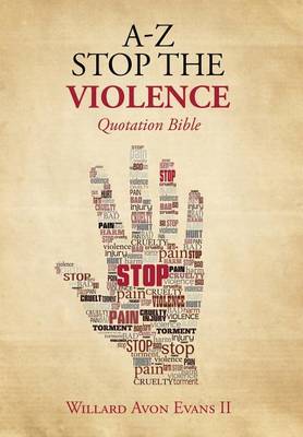 A-Z Stop the Violence: Quotation Bible (Hardback)