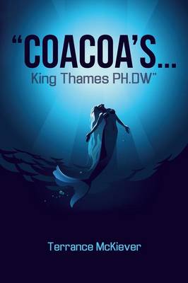 Coacoa's . . . King Thames PH.Dw (Paperback)