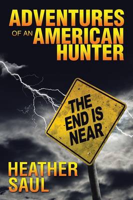 Adventures of an American Hunter (Paperback)