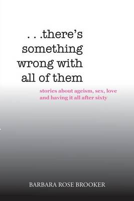 . . . There's Something Wrong with All of Them (Paperback)