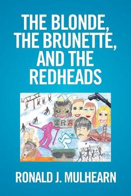 The Blonde, the Brunette, and the Redheads (Paperback)