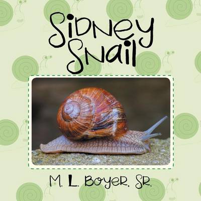 Sidney Snail (Paperback)