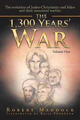 The 1,300 Years' War: Volume One (Paperback)