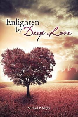 Enlighten by Deep Love (Paperback)