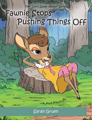 Fawnie Stops Pushing Things Off: The Let's Talk about Series (Paperback)
