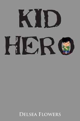 Kid Hero (Paperback)