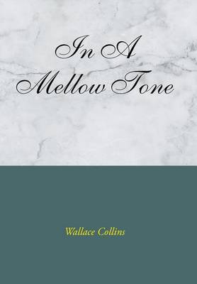 In a Mellow Tone (Hardback)