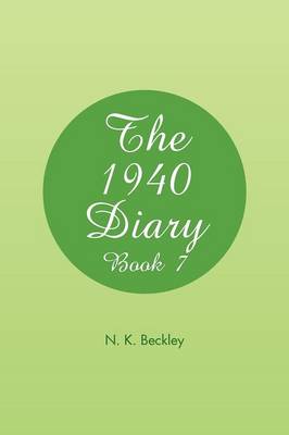 The 1940 Diary: Book 7 (Paperback)