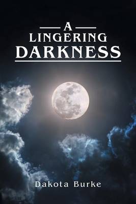 A Lingering Darkness (Paperback)